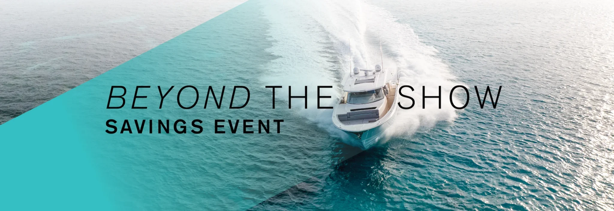 Beyond The Show Savings Event